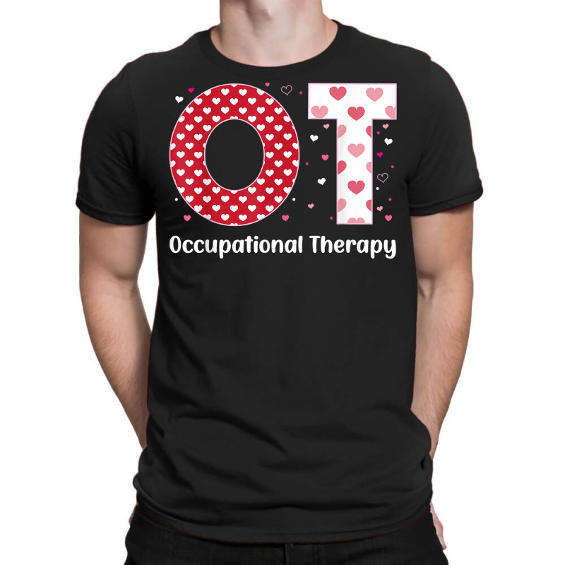 Occupational Therapy Valentines Day Design Cool Ot T-shirt | Artistshot