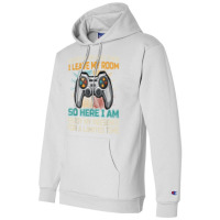 Every Now And Then I Leave My Room Funny Gaming Ga Champion Hoodie | Artistshot