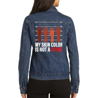 My Skin Color Is Not A Crime Black Empowerment Bla Ladies Denim Jacket | Artistshot