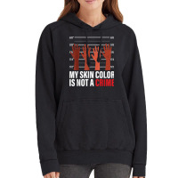 My Skin Color Is Not A Crime Black Empowerment Bla Vintage Hoodie | Artistshot