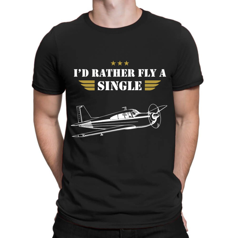 Hot Trend I'd Rather Fly A Single - Single Plane T-shirt | Artistshot