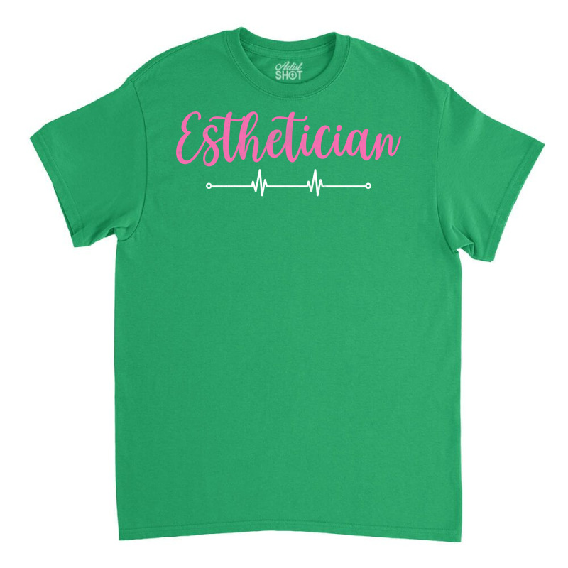 Esthetician Font Contrast Design Classic T-shirt | Artistshot