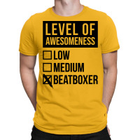 Funny Level Of Awesomeness Low Beatbox Beatboxing T-shirt | Artistshot