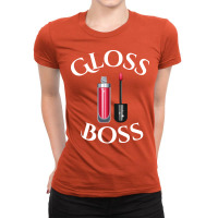 Gloss Boss Funny Ladies Fitted T-shirt | Artistshot