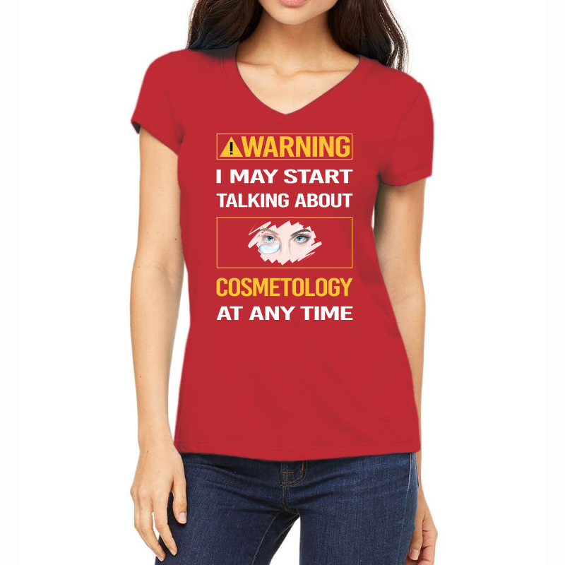 Funny Yellow Warning Cosmetology Cosmetoloist Cool Women's V-neck T-shirt | Artistshot