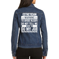 Esthetician Warning Summer Ladies Denim Jacket | Artistshot