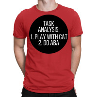 Bcba Quote T-shirt | Artistshot