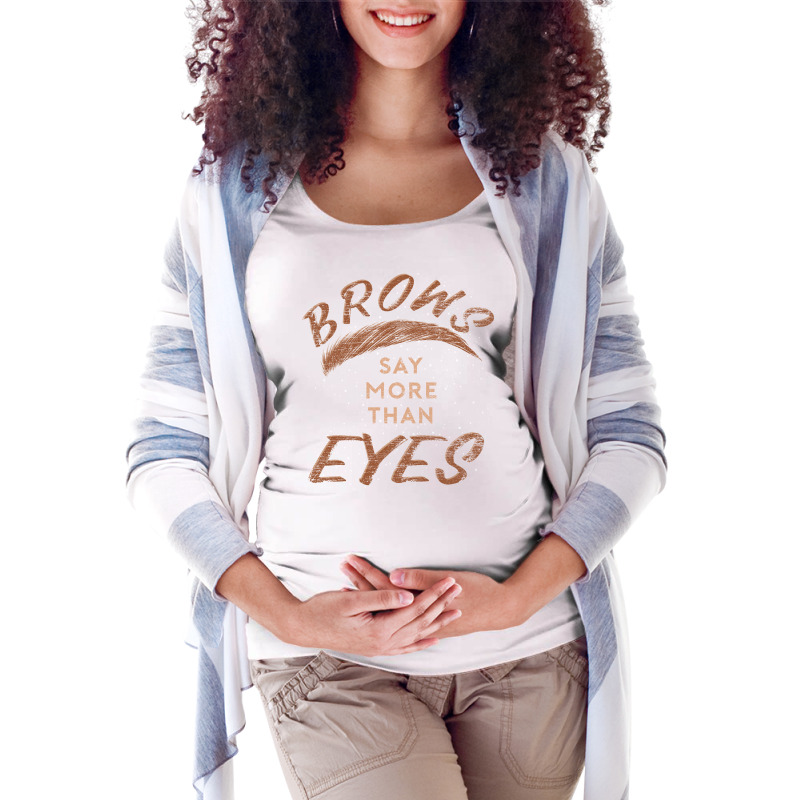 Funny Brow Technician Makeup Artist Cosmetic Brow Maternity Scoop Neck T-shirt | Artistshot