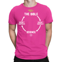 Bible And Science Dont Disprove Each Other Green T-shirt | Artistshot