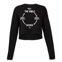 Bible And Science Dont Disprove Each Other Green Cropped Sweater | Artistshot