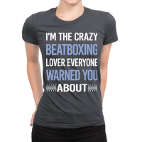 Funny Crazy Lover Beat Box Beatboxing Beatbox Trav Ladies Fitted T-shirt | Artistshot