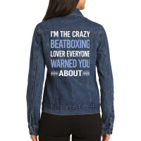 Funny Crazy Lover Beat Box Beatboxing Beatbox Trav Ladies Denim Jacket | Artistshot