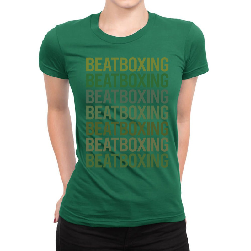 Green Text Beat Box Beatboxing Beatbox Gift Ladies Fitted T-shirt | Artistshot