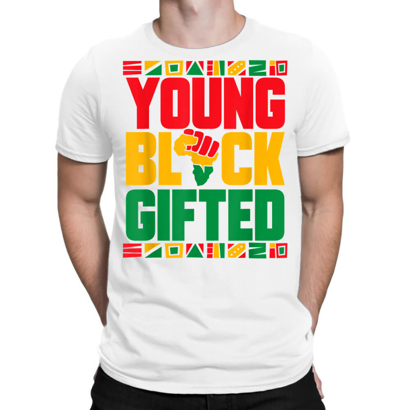 Black History Month Girls Boys Young Black Gifted T-shirt | Artistshot