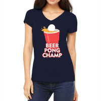 Beer Pong Champ Funny Funny Women's V-neck T-shirt | Artistshot