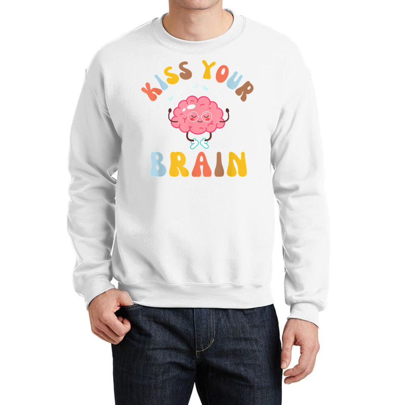 Kiss Your Brain Sped Teacher Appreciation Back To Crewneck Sweatshirt | Artistshot