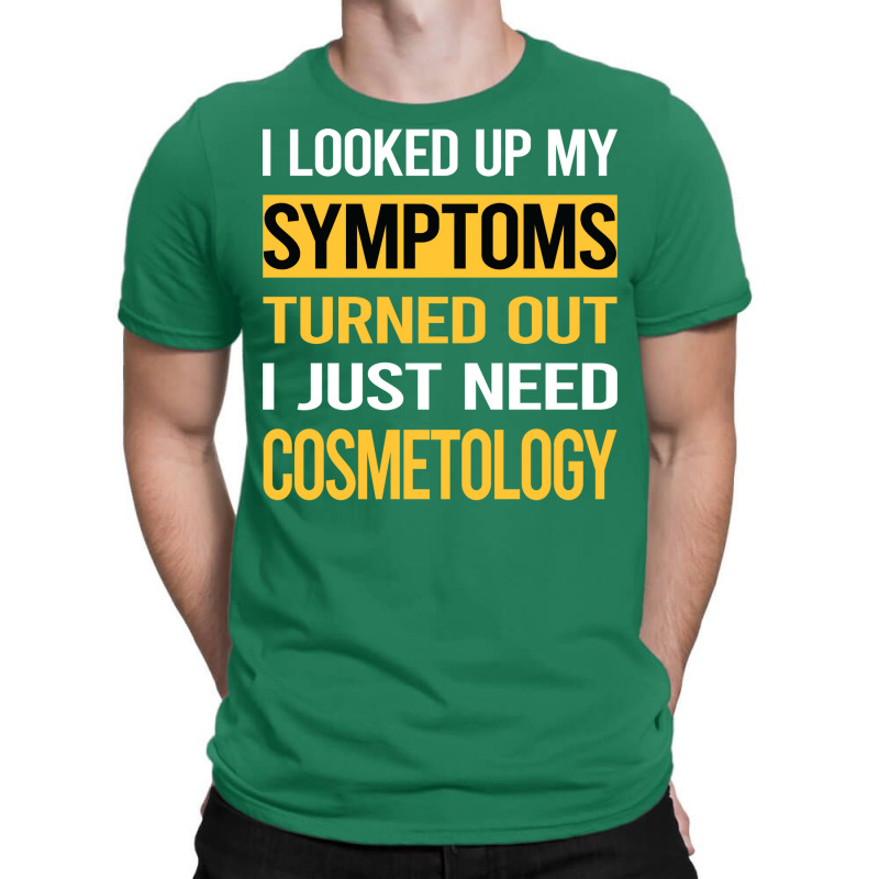 Funny My Symptoms Cosmetology Cosmetoloist Red T-shirt | Artistshot