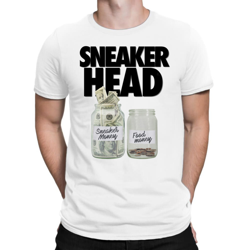 Sneakerhead Money Meme Print T-shirt | Artistshot