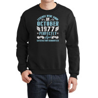 Happy Birthday 43 Years Old Legends Were Born In O Crewneck Sweatshirt | Artistshot