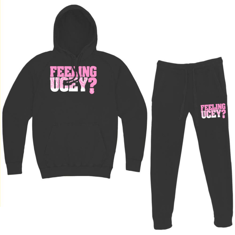 Feeling Ucey T Shirt Hoodie & Jogger Set | Artistshot