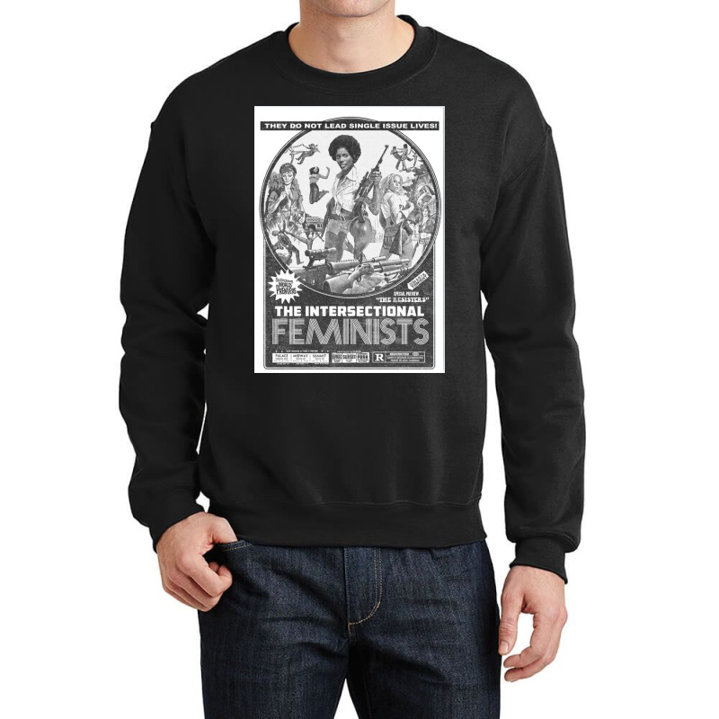 The Intersectional Feminists Crewneck Sweatshirt | Artistshot