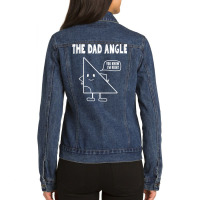 The Dad Angle Is Always Right Funny Geometrys T Sh Ladies Denim Jacket | Artistshot