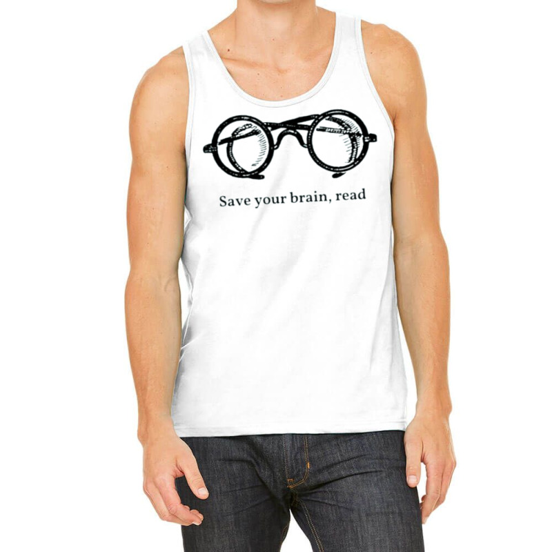 Save Your Brain Tank Top by aldenmunnisd | Artistshot