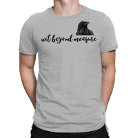 Wit Beyond Measure   Raven 21 T-shirt | Artistshot