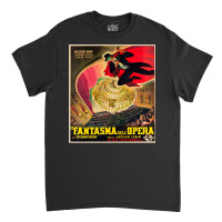 Il Fantasma Dell Opera Fan Art Classic T-shirt | Artistshot