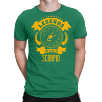 Legends Are Born As Scorpio T-shirt | Artistshot