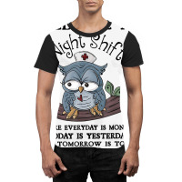 Welcome To Night Shift Where Everday Is Monday Owl Graphic T-shirt | Artistshot