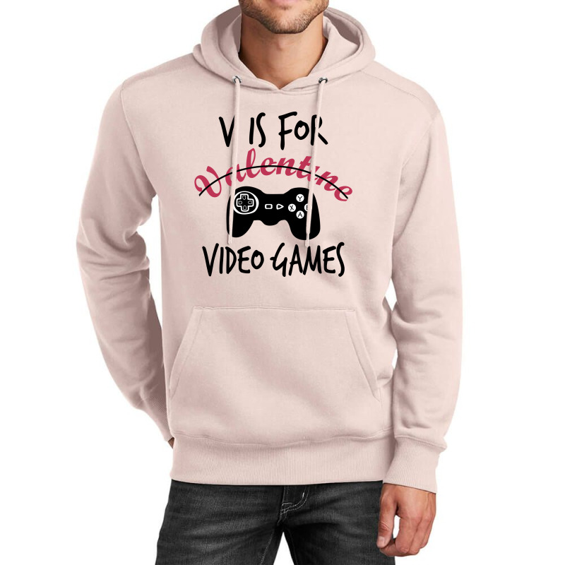 V Is For Video Games Funny Unisex Hoodie | Artistshot