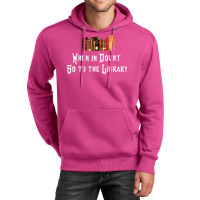 When In Doubt Go To The Library 33 Unisex Hoodie | Artistshot