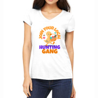 Join Your Local Hunting Gang Women's V-neck T-shirt | Artistshot