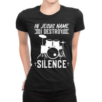 In Jesus Name I Destroy Silence, Christian Worship Ladies Fitted T-shirt | Artistshot