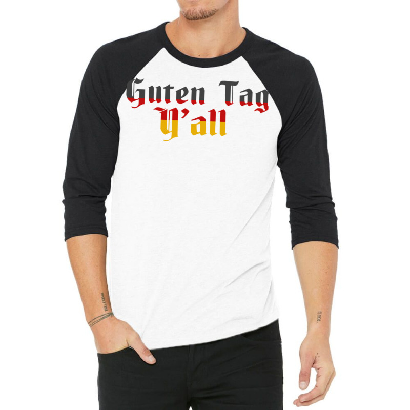 Guten Tag Y'all German Language Germany Flag Vintage Funny Octoberfest 3/4 Sleeve Shirt by AsopArt | Artistshot