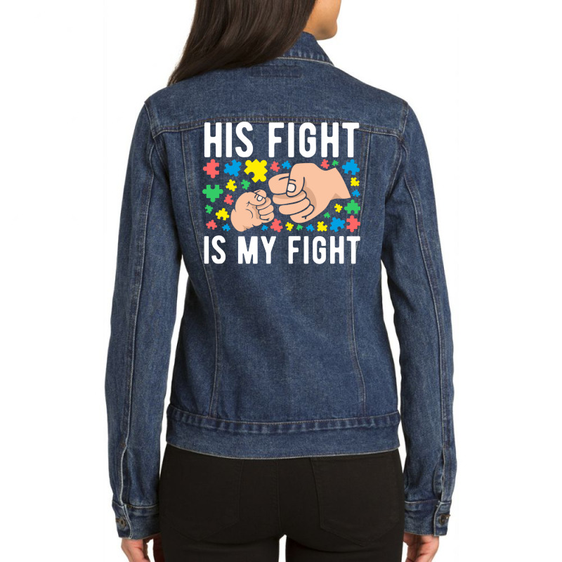 His Fight Is My Fight Autism Dad Mom Fist Bump Cute Supportive Awarene Ladies Denim Jacket by AsopArt | Artistshot