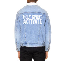 Holy Spirit Activate Christian Spirit Activate Unisex Sherpa-lined Denim Jacket | Artistshot