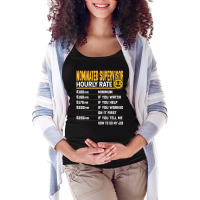 Funny Nominated Supervisor Hourly Rate T Shirt Maternity Scoop Neck T-shirt | Artistshot