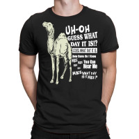 Camel Guess What T-shirt | Artistshot