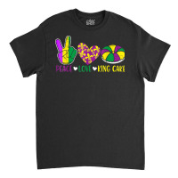 Peace Love King Cake Funny Mardi Gras Festival Par Classic T-shirt | Artistshot