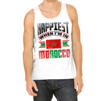 Morocco Moroccan Morocco Flag Happiest When Im In Tank Top | Artistshot