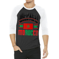 Morocco Moroccan Morocco Flag Happiest When Im In 3/4 Sleeve Shirt | Artistshot