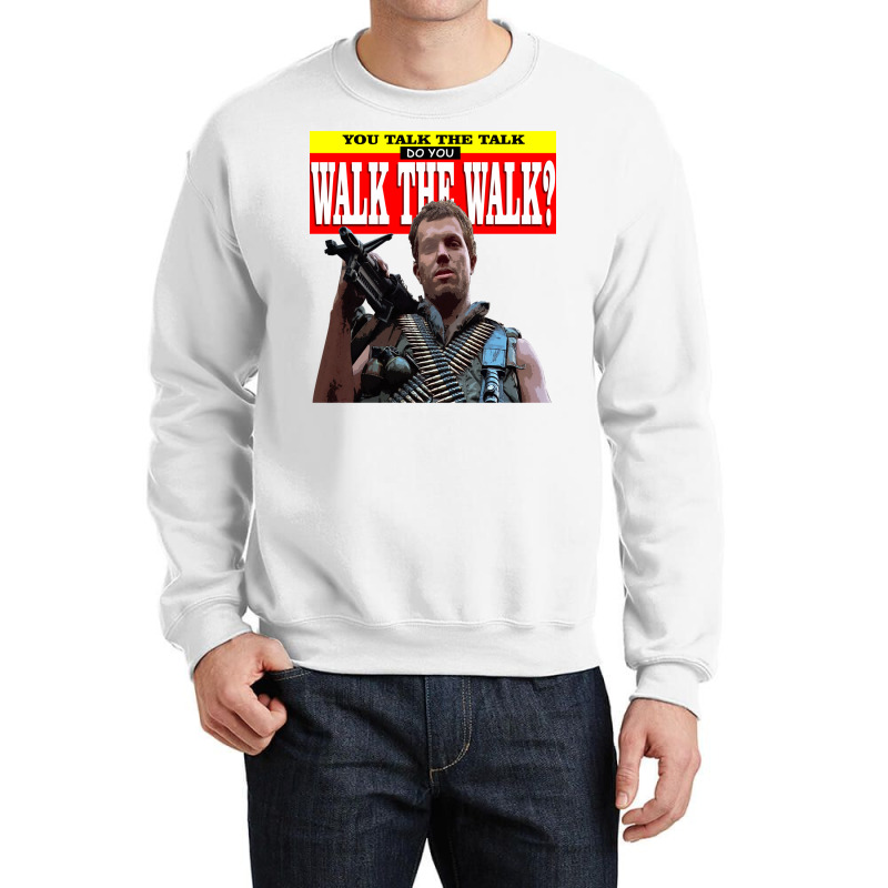 You Talk The Talk Crewneck Sweatshirt | Artistshot