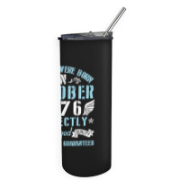 Legends Were Born In October 1976 Perfectly Aged H Skinny Tumbler | Artistshot