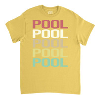 Colorful Text Pool Classic T-shirt | Artistshot