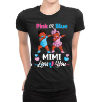 Pink Or Blue Mimi Loves You Black Baby Gender Reve Ladies Fitted T-shirt | Artistshot