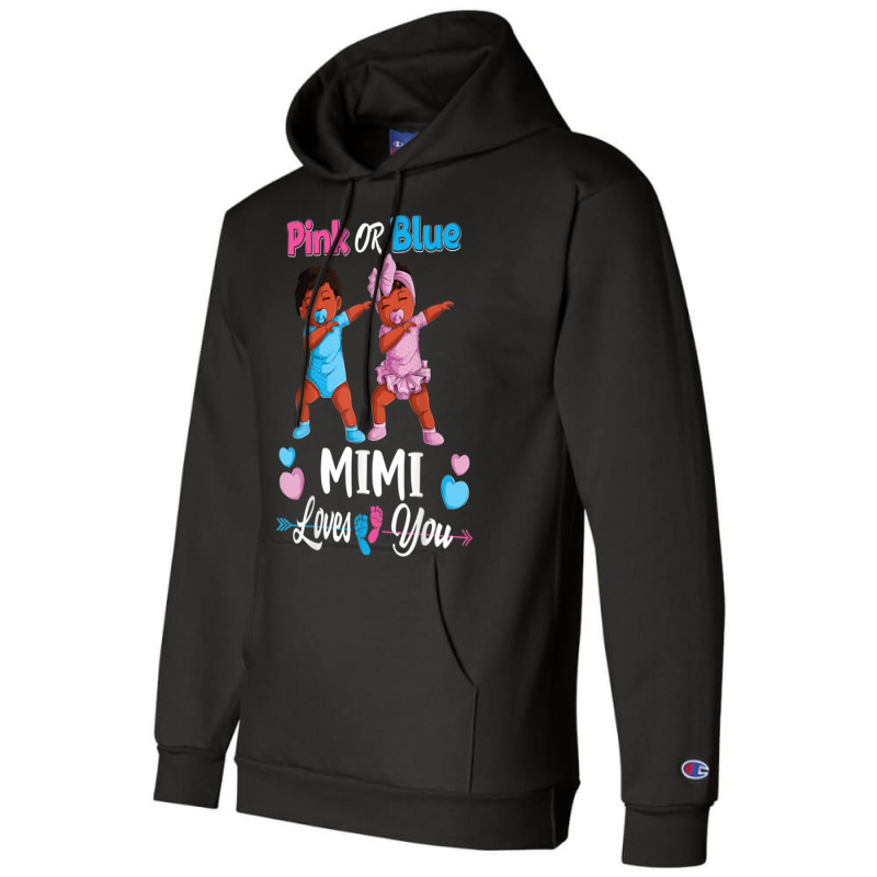 Pink Or Blue Mimi Loves You Black Baby Gender Reve Champion Hoodie by terrilyn | Artistshot