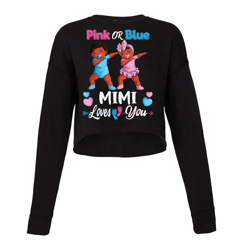 Pink Or Blue Mimi Loves You Black Baby Gender Reve Cropped Sweater by terrilyn | Artistshot