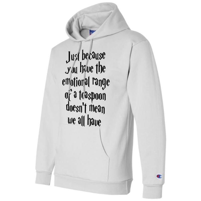 The Emotional Range Of A Teaspoon 18 Champion Hoodie | Artistshot